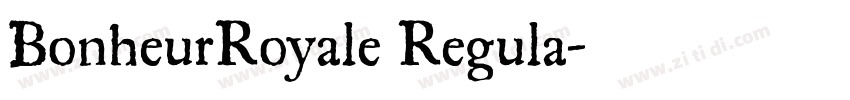 BonheurRoyale Regula字体转换